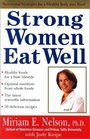 Strong Women Eat Well  Nutritional Strategies for a Healthy Body and Mind