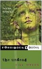 The Undead (Forbidden Doors, Bk 8)