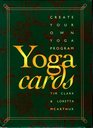 Yoga Cards Create Your Own Yoga Program/Cards