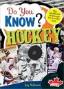 Do You Know Hockey The unofficial challenge for hockey fans