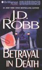 Betrayal in Death (In Death, Bk 12) (Audio CD) (Abridged)