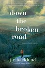 Down the Broken Road