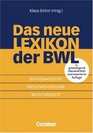 Das neue Lexikon der BWL