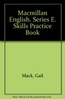 Macmillan English Series E Skills Practice Book