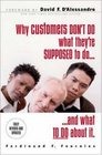 Why Customers Don't Do What You Want Them to Do  24 Solutions to Common Selling Problems