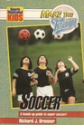 Make the Team Soccer  A HeadsUp Guide to Super Soccer