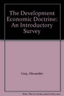 The Development Economic Doctrine An Introductory Survey