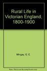 Rural Life in Victorian England 18001900