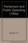 Parliament and Public Spending The Expenditure Committee of the House of Commons 197076