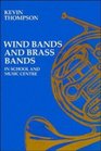 Wind Bands and Brass Bands in Schools and Music Centres