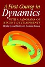 A First Course in Dynamics  with a Panorama of Recent Developments