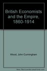 British Economists and the Empire 18601914