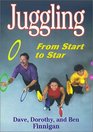 Juggling From Start to Star