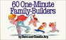 60 oneminute familybuilders