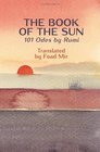 The Book of the Sun 101 Odes by RUMI Translated by FOAD MIR