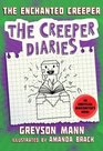 The Enchanted Creeper The Creeper Diaries An Unofficial Minecrafters Novel Book Seven