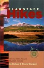 Flagstaff Hikes : 146 Day Hikes Around Flagstaff, Arizona (Revised 5th Edition) (Hiking & Biking)