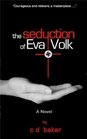 The Seduction of Eva Volk