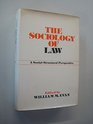 Sociology of Law A SocialStructural Perspective