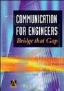 Communication for Engineering Bridge that Gap