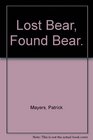 Lost Bear Found Bear