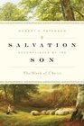 Salvation Accomplished by the Son The Work of Christ