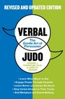 Verbal Judo, Second Edition: The Gentle Art of Persuasion