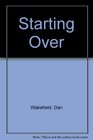 Starting Over