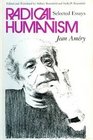 Radical Humanism Selected Essays