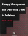 Energy Management and Operating Costs in Buildings