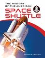 The History of the American Space Shuttle