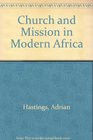 Church and Mission in Modern Africa