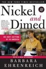 Nickel and Dimed On  Getting By in America