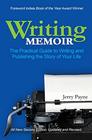 Writing Memoir The Practical Guide to Writing and Publishing the Story of Your Life