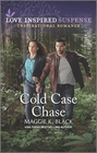 Cold Case Chase (Love Inspired Suspense, No 1031)
