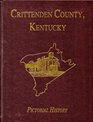 Crittenden County Kentucky Pictorial History