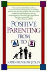 Positive Parenting from A to Z