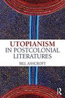 Utopia in Postcolonial Literature