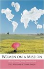 Women on A Mission A 31Day Devotional Journey Around the World