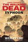 Robert Kirkman's The Walking Dead Typhoon