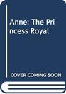 Anne The Princess Royal
