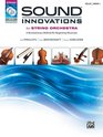 Sound Innovations for String Orchestra Bk 1 A Revolutionary Method for Beginning Musicians