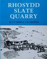 Rhosydd slate quarry