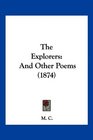 The Explorers And Other Poems