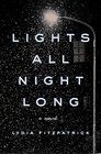 Lights All Night Long A Novel
