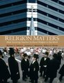 Religion Matters What Sociology Teaches Us About Religion In Our World