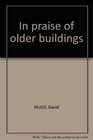 In praise of older buildings