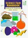 The Complete Science Fair Handbook For Teachers and Parents of Students in Grades 48