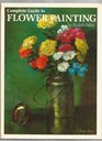 Complete Guide to Flower Painting