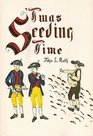 Twas Seeding Time A Mennonite View of the American Revolution
